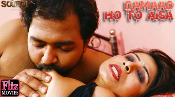 Damaad Ho To Aisa – S01E01 2024 NueFliks Hindi Porn Web Series