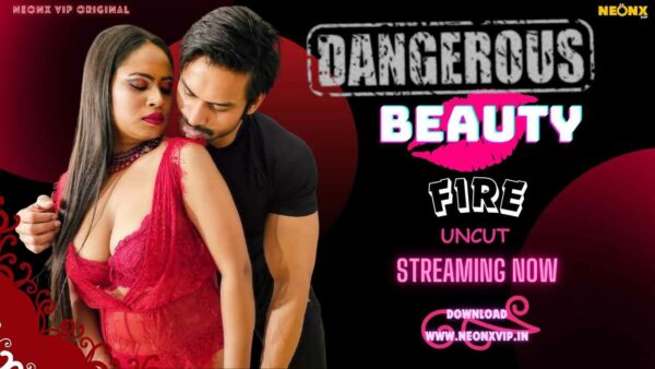 Dangerous Beauty 2024 Hindi Uncut Porn Short Film NeonX vip