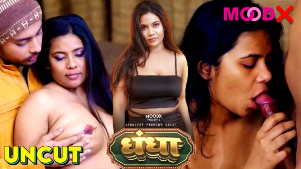 Dhandha 2024 MoodX Hindi Hot Web Series Episode 2