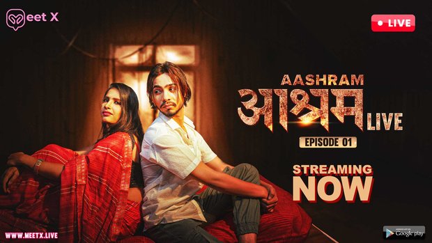 Aashram LIVE – P01 – 2024 sexy Hindi Uncut Web Series Meetx Live
