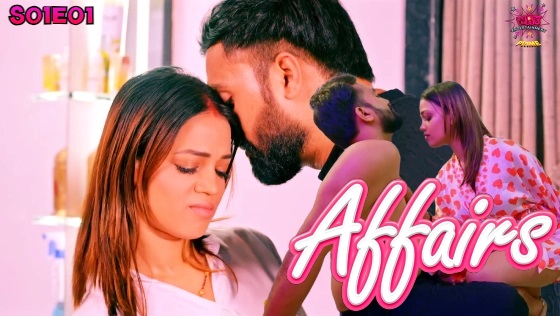 Affair 2024 Wow Entertainment Hindi Hot Web Series Episode 1