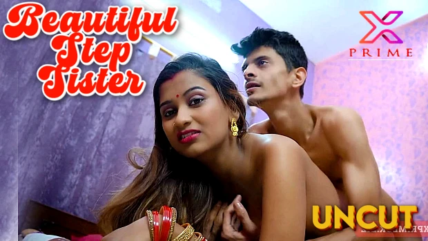 Beautiful Step Sister – 2024 porn Hindi Uncut Hot Short Film XPrime