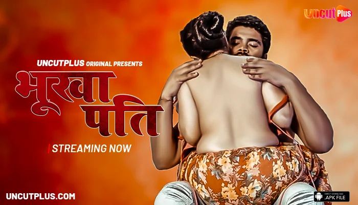Bhukha Pati – S01E01 – 2024 desi Hindi Uncut Hot Web Series UncutPlus