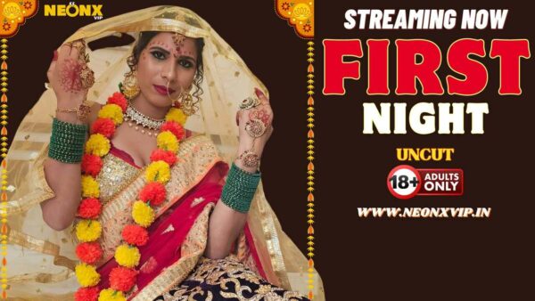 First Night – 2024 porn Hindi Uncut Hot Short Film Neonx vip