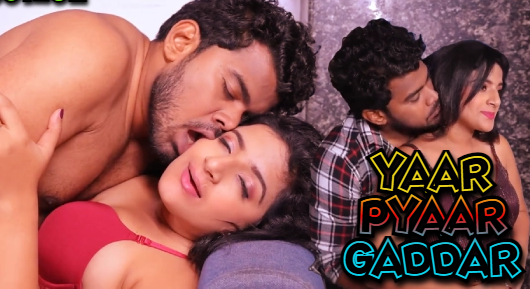Yaar Pyaar Gaddar – S01E03 – 2024 desi Hindi Hot Web Series – BigShots