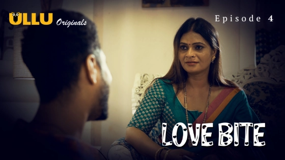 Love Bite Part 2 – S01E04 – Hindi Uncut Hot 2024 Web Series – Ullu App