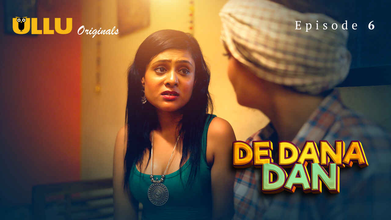 De Dana Dan – 2024 Ullu App Hindi Hot Web Series Ep 6