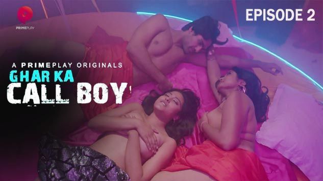 Ghar Ka Call Boy – 2024 PrimePlay Hindi Hot Web Series Ep 2