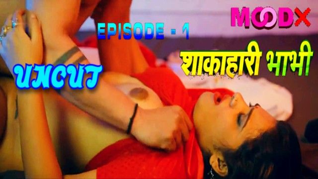 Shakahari Bhabhi 2024 MoodX Originals Hindi Uncut XXX Web Series Ep 1