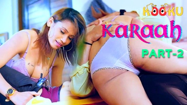 Karaah 2024 Kooku App Hindi XXX Web Series Ep 2