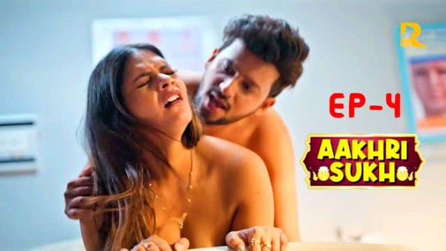 Aakhri Sukh 2024 Rioplus App Hindi XXX Web Series Ep 4