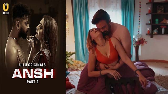 Ansh 2025 Ullu App Hindi Hot Web Series Ep 7