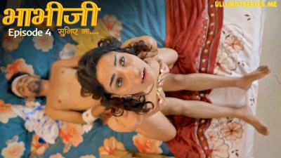 Bhabhi Suniye Na EP4 Hulchul Hindi Hot Web Series 2025